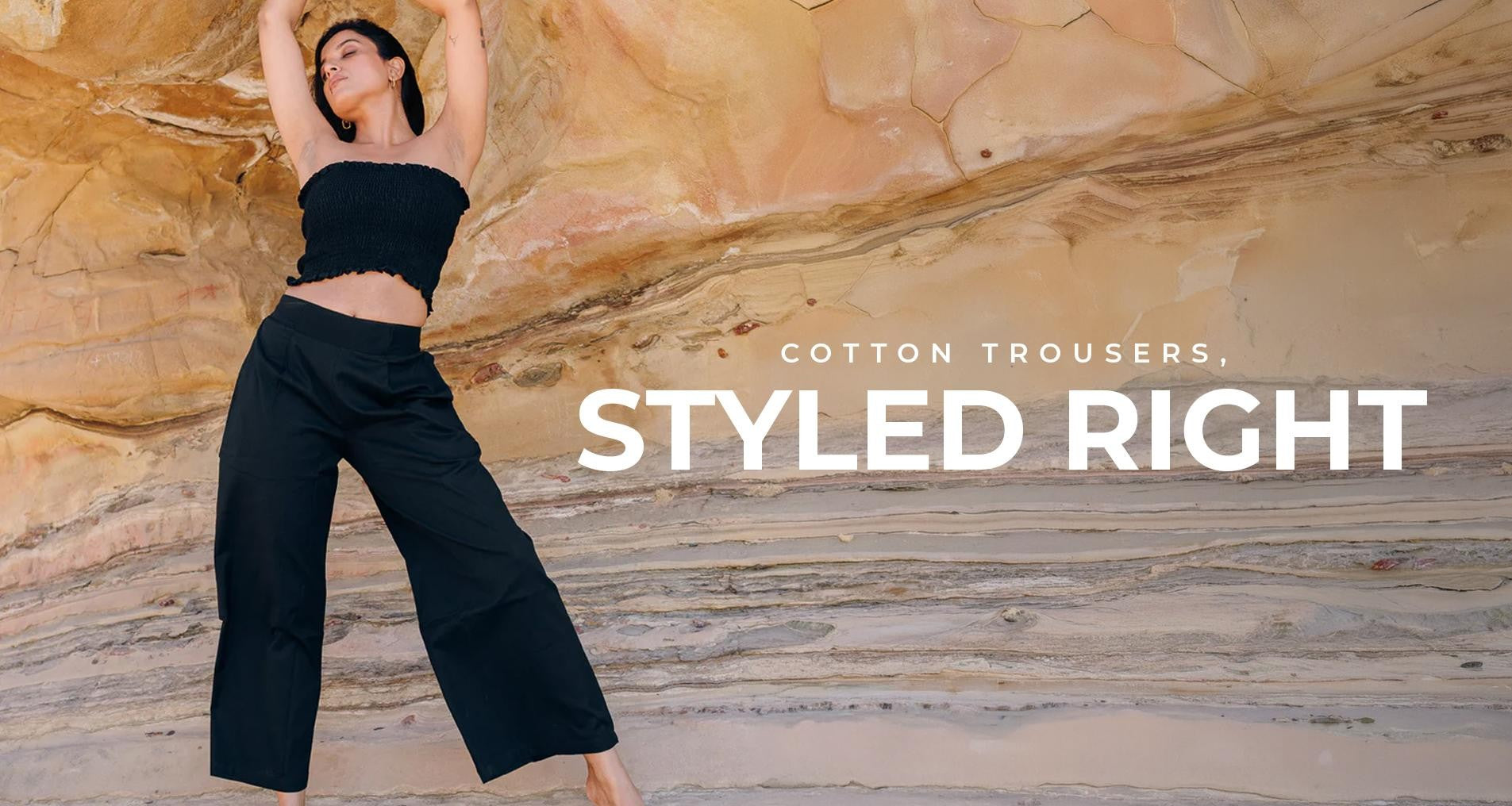 5 Fresh Ways to Style Cotton Trousers for Women